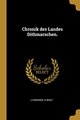 9780274645572: Chronik des Landes Dithmarschen.