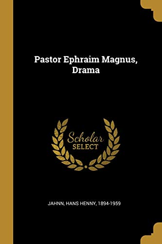 Stock image for GER-PASTOR EPHRAIM MAGNUS DRAM for sale by medimops