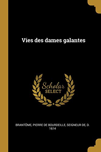 9780274727001: Vies des dames galantes