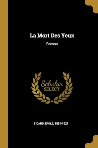 9780274734498: La Mort Des Yeux: Roman