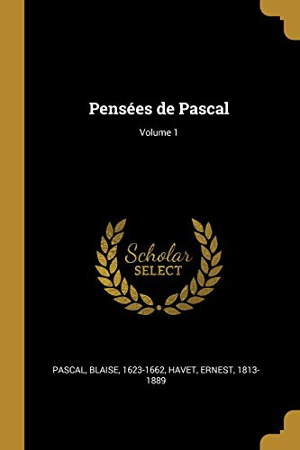 9780274780532: Penses de Pascal; Volume 1