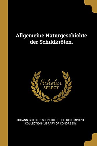 9780274836468: Allgemeine Naturgeschichte der Schildkrten.