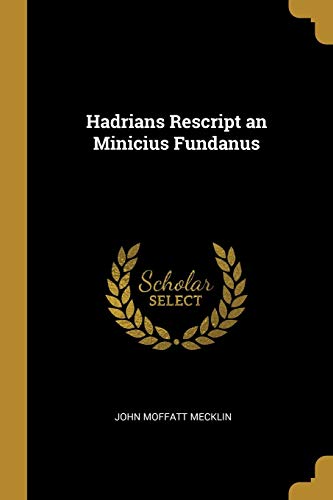 9780274848140: Hadrians Rescript an Minicius Fundanus