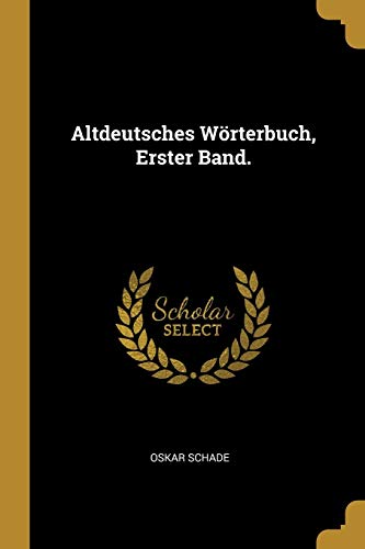 9780274904617: Altdeutsches Wrterbuch, Erster Band.