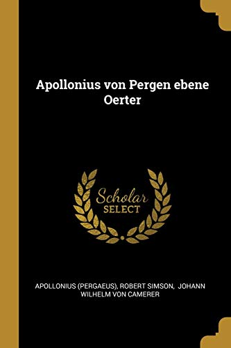 9780274941193: Apollonius von Pergen ebene Oerter