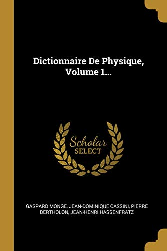 9780274956012: Dictionnaire De Physique, Volume 1...