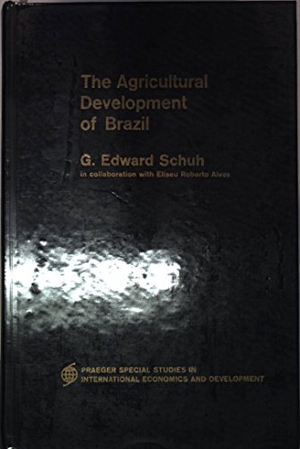 9780275025762: Agricultural Development of Brazil