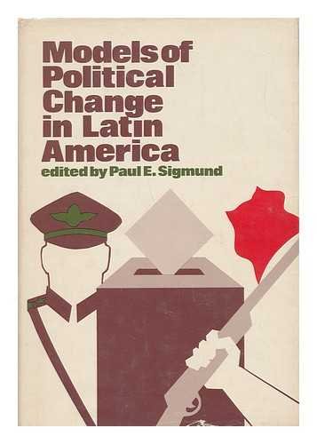 Beispielbild fr Models of Political Change in Latin America zum Verkauf von GloryBe Books & Ephemera, LLC