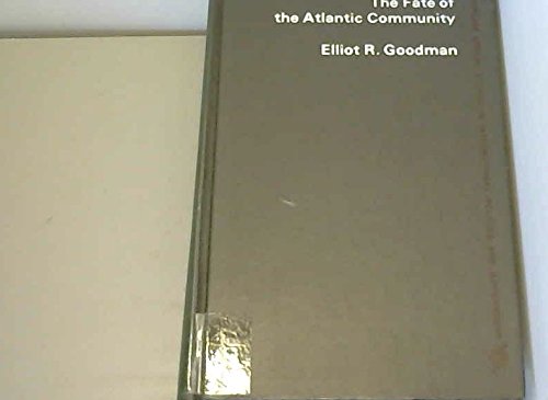 Imagen de archivo de The fate of the Atlantic community (Praeger special studies in international politics and government) a la venta por Better World Books