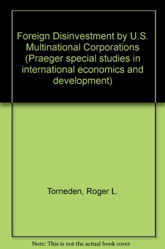 Foreign Disinvestment by U.S. Multinational Corporations