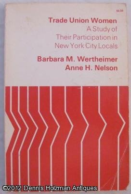 9780275058500: Trade Union Women: A Study of Their Participation in New York City Locals