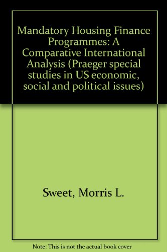 Beispielbild fr Mandatory Housing Finance Programs : A Comparative International Analysis zum Verkauf von Better World Books