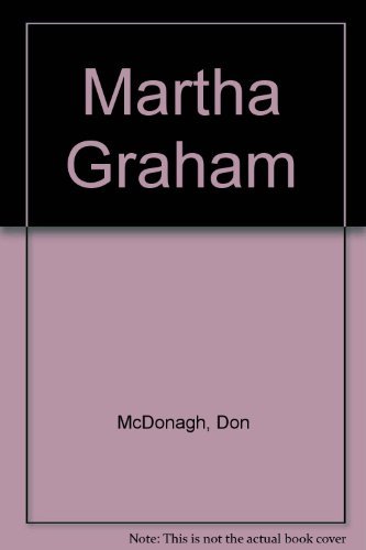 9780275196806: Martha Graham