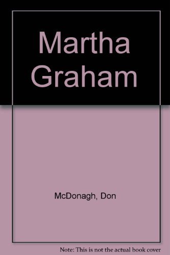 Stock image for Martha Graham: A Biography. for sale by The Book Escape