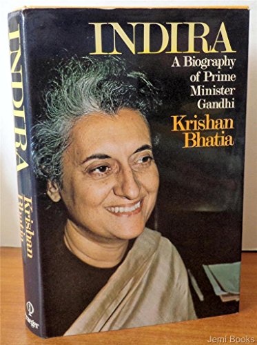 Stock image for Indira : A Biography of Prime Minister Gandhi for sale by Better World Books