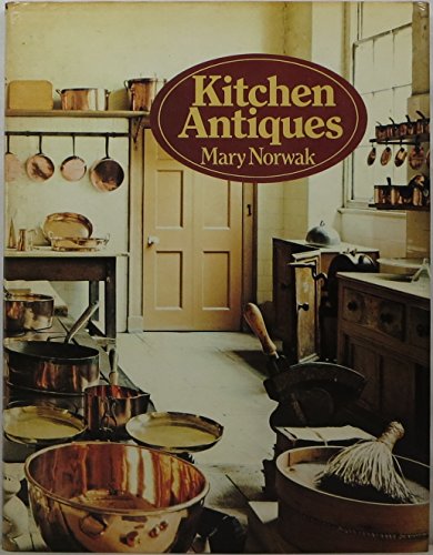 Stock image for Kitchen Antiques for sale by Better World Books: West