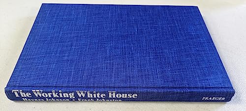 Imagen de archivo de The working White House a la venta por SecondSale