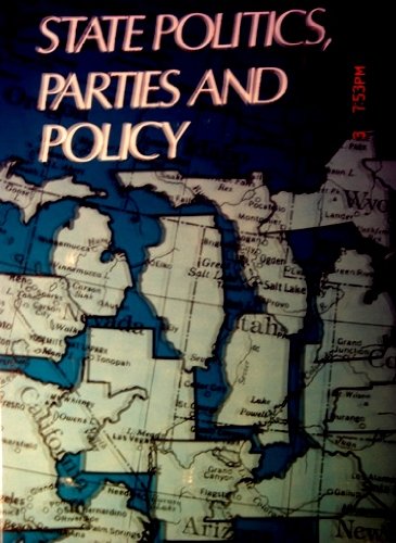 Stock image for State Politics, Parties, and Policy for sale by Better World Books