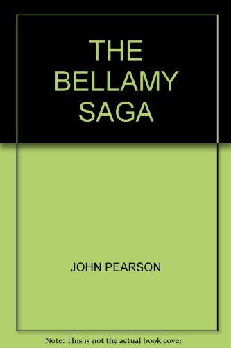 9780275229405: Title: The Bellamy saga A novel