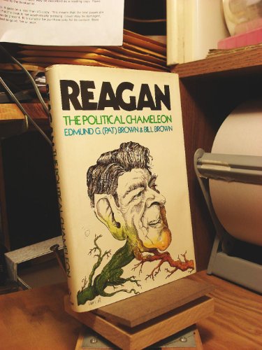 Stock image for Reagan: The Political Chameleon for sale by Wonder Book