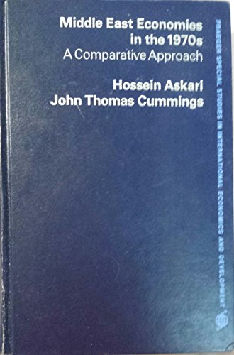 Middle East economies in the 1970s: A comparative approach (Praeger special studies in international economics and development) (9780275231309) by Askari, Hossein