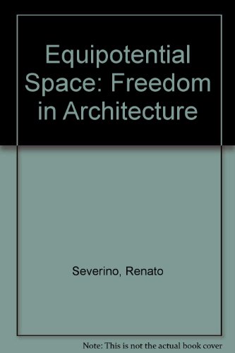 9780275280772: Equipotential Space: Freedom in Architecture