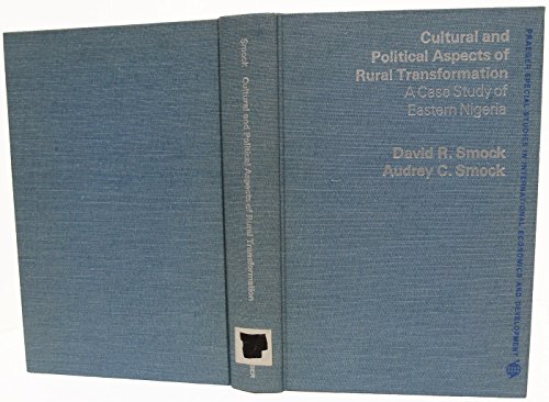 Stock image for Cultural and Political Aspects of Rural Transformation; a Case Study of Eastern Nigeria smock, david for sale by CONTINENTAL MEDIA & BEYOND
