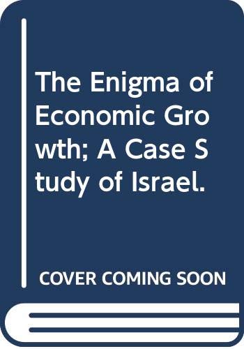 9780275282721: Enigma of Economic Growth: Case Study of Israel