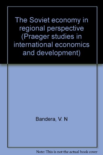 Imagen de archivo de The Soviet economy in regional perspective (Praeger studies in international economics and development) a la venta por Dunaway Books