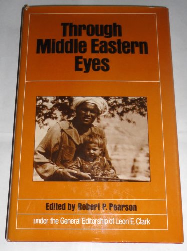 Beispielbild fr Through Middle Eastern Eyes zum Verkauf von Kennys Bookshop and Art Galleries Ltd.