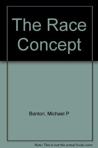 Beispielbild fr The Race Concept zum Verkauf von Better World Books