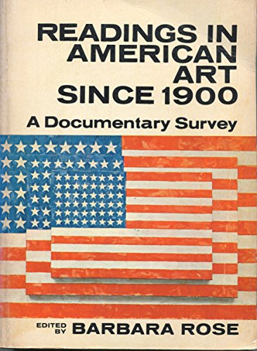 Readings in American Art, 1900-1975 (9780275467104) by Rose, Barbara