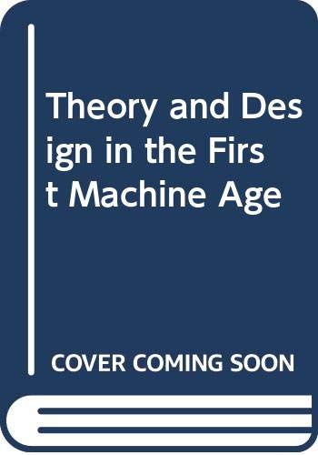 9780275485504: Theory and Design in the First Machine Age