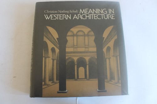 Imagen de archivo de Meaning in Western Architecture a la venta por Better World Books: West