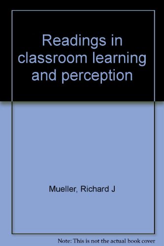 Beispielbild fr Readings in Classroom Learning and Perception zum Verkauf von Better World Books