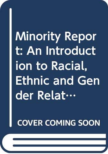 9780275522100: The Minority report: An introduction to racial, ethnic, and gender relations