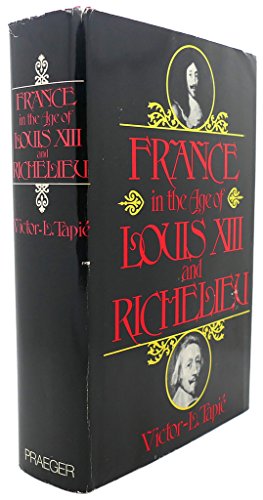 Stock image for France in the age of Louis XIII and Richelieu for sale by SecondSale