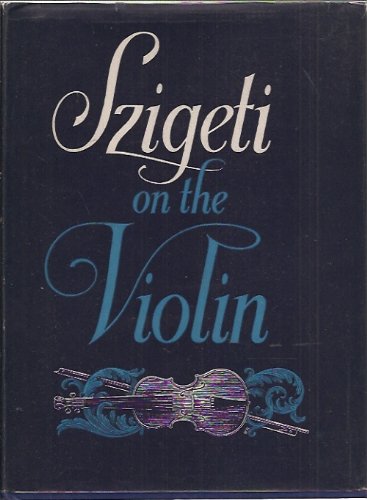 9780275532000: Szigeti on the Violin.