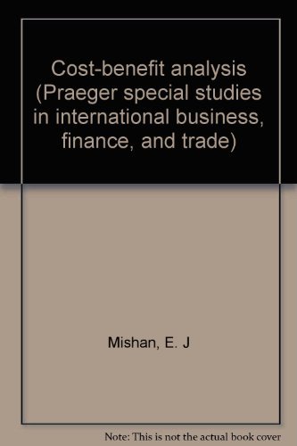 9780275565305: Cost-benefit analysis (Praeger special studies in international business, finance, and trade)