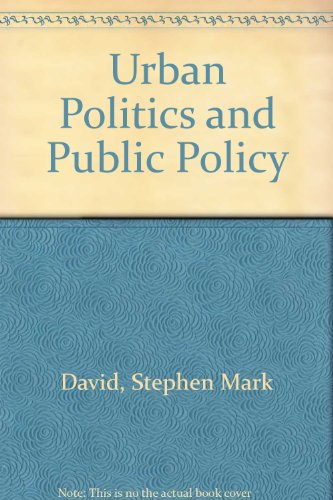 9780275642907: Urban Politics and Public Policy: The City in Crisis