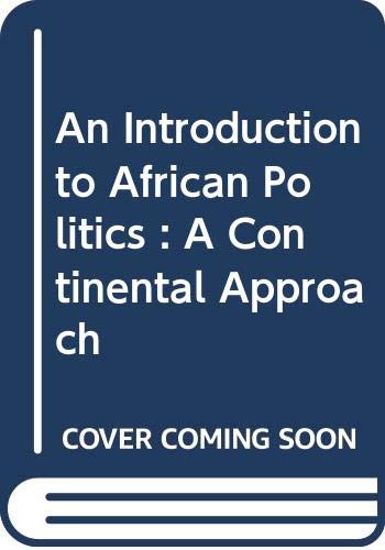 9780275647001: An Introduction to African Politics : A Continental Approach