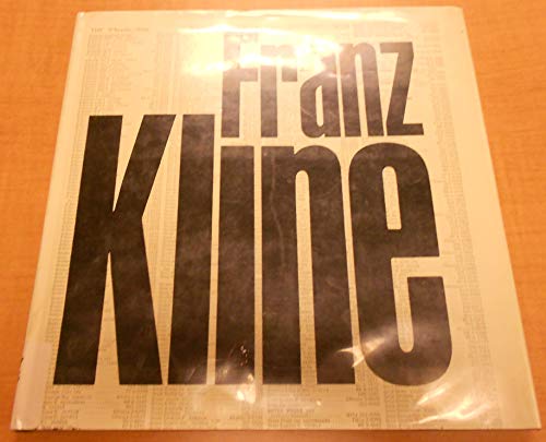 9780275671396: Franz Kline, 1910-1962