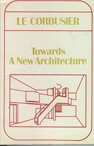 9780275709907: Towards a New Architecture