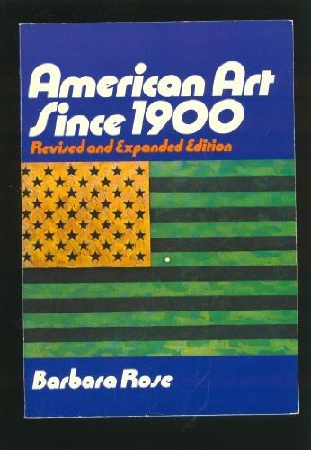 Stock image for American Art Since 1900 (Praeger World of Art Series) for sale by SecondSale