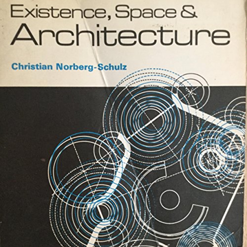 Stock image for Existence, Space & Architecture (Praeger Paperbacks) for sale by Open Books West Loop