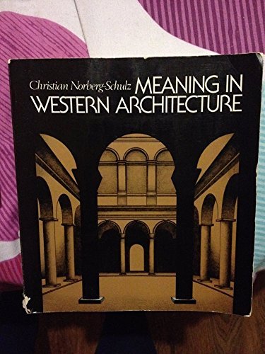 Imagen de archivo de Meaning in Western Architecture a la venta por Better World Books