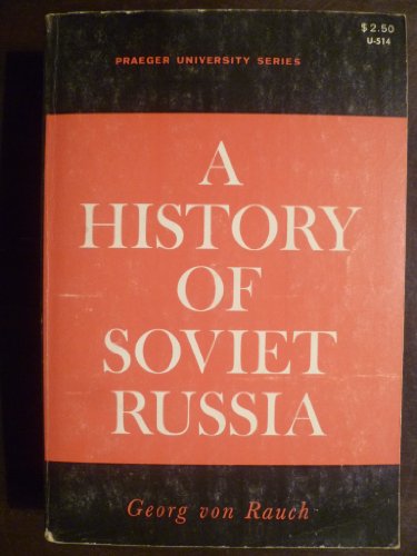 9780275843908: A History of Soviet Russia.