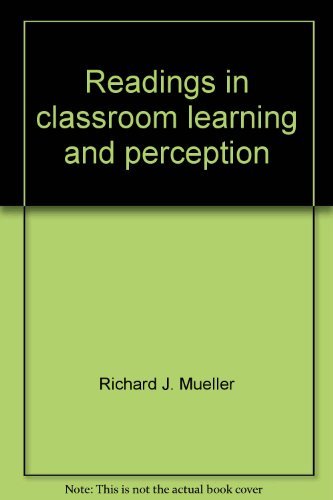 Stock image for Principles of Classroom Learning and Perception: An Introduction to Educational Psychology for sale by BookDepart