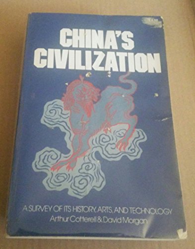 Beispielbild fr China's civilization: A survey of its history, arts, and technology zum Verkauf von Wonder Book