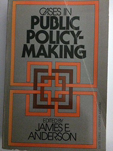 Beispielbild fr Cases in public policy-making zum Verkauf von Wonder Book